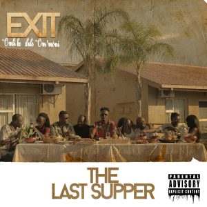 Exit -The Last Supper